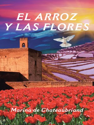 cover image of El arroz y las flores